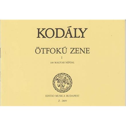 Ötfokú zene I. - 100 Magyar Népdal (Kodály)